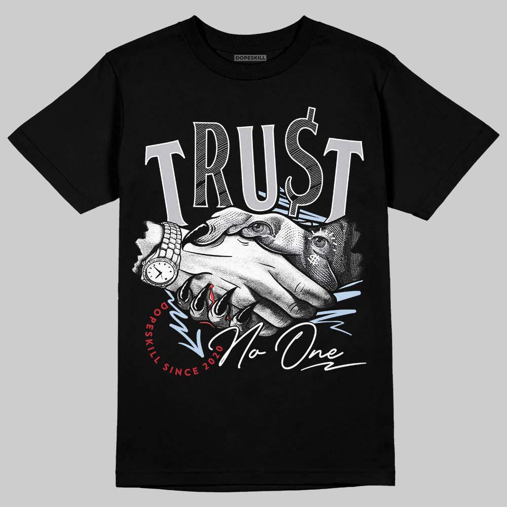 Black Metallic Reimagined 5s DopeSkill T-Shirt Trust No One Graphic