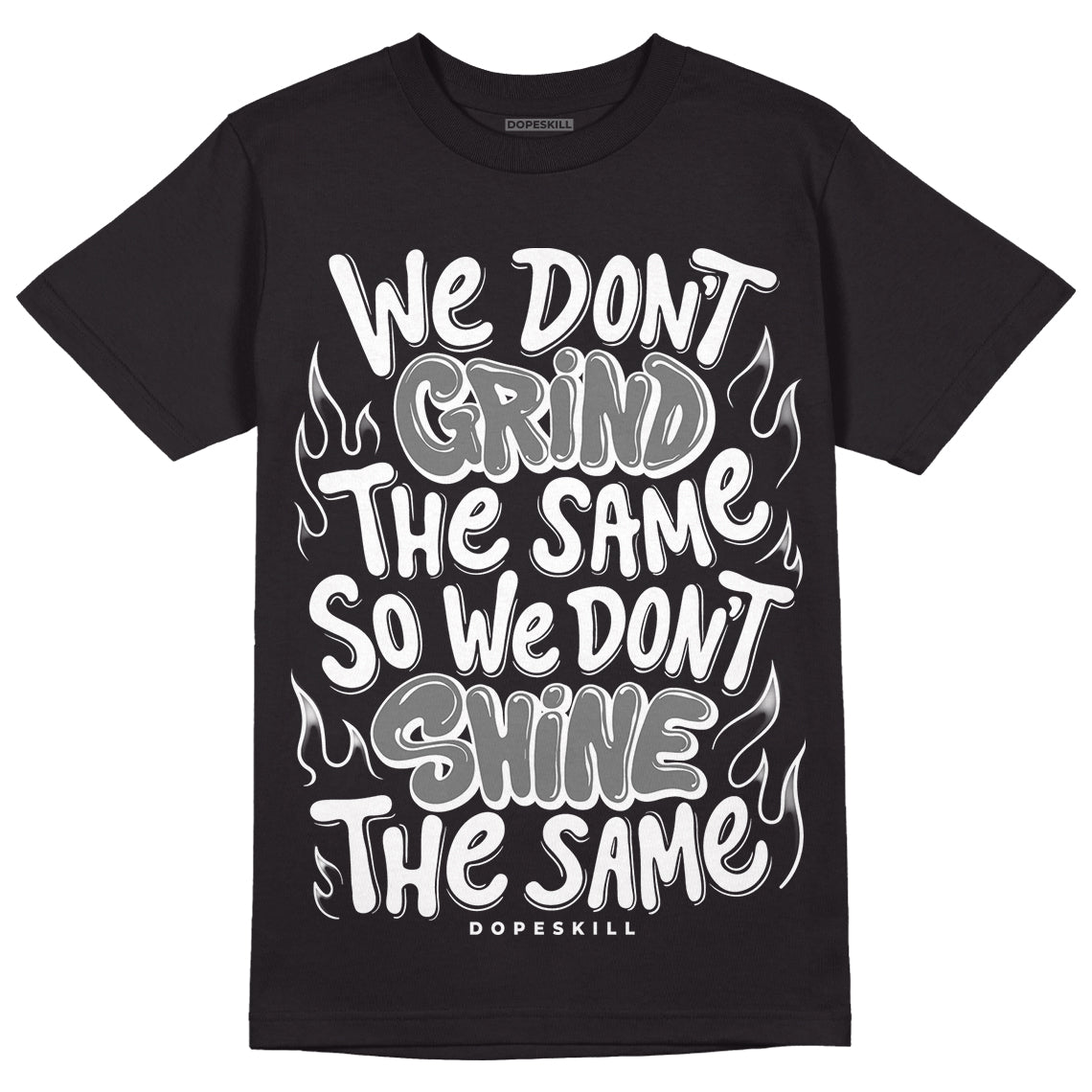 85 Black White 1s DopeSkill T-Shirt Grind Shine Graphic