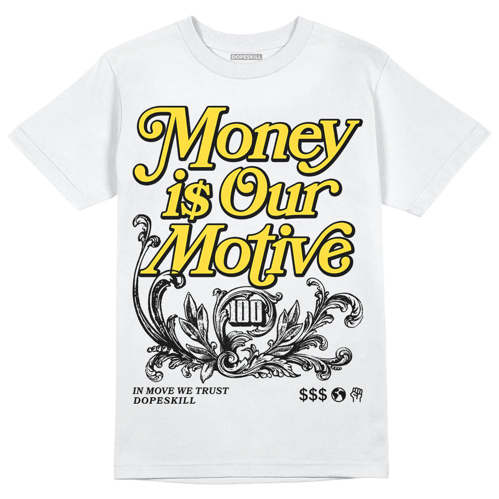 Black Tour Yellow AJ 4 Thunder DopeSkill Unisex T-Shirt Money Is Our Motive Typo Graphic