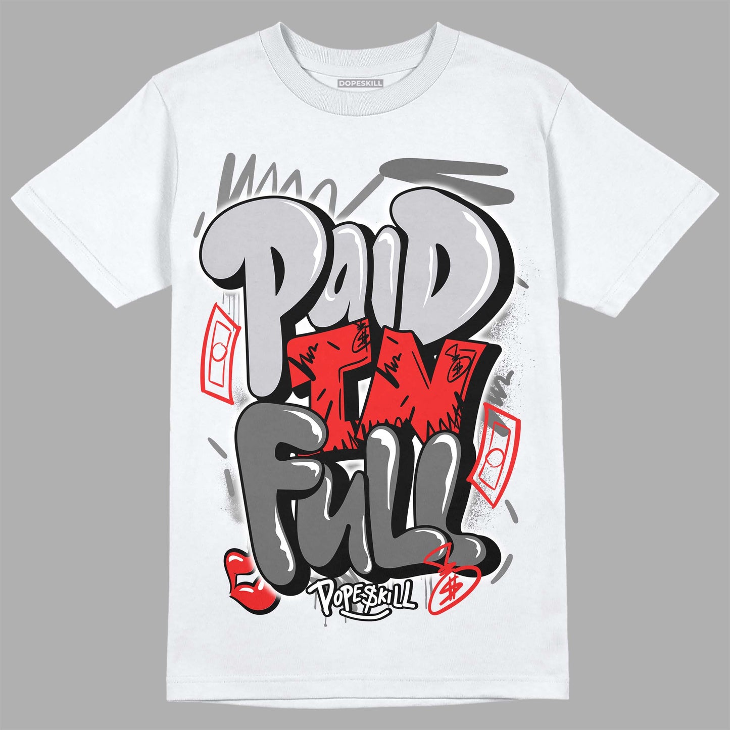 Grey Collection DopeSkill T-Shirt New Paid In Full Graphic