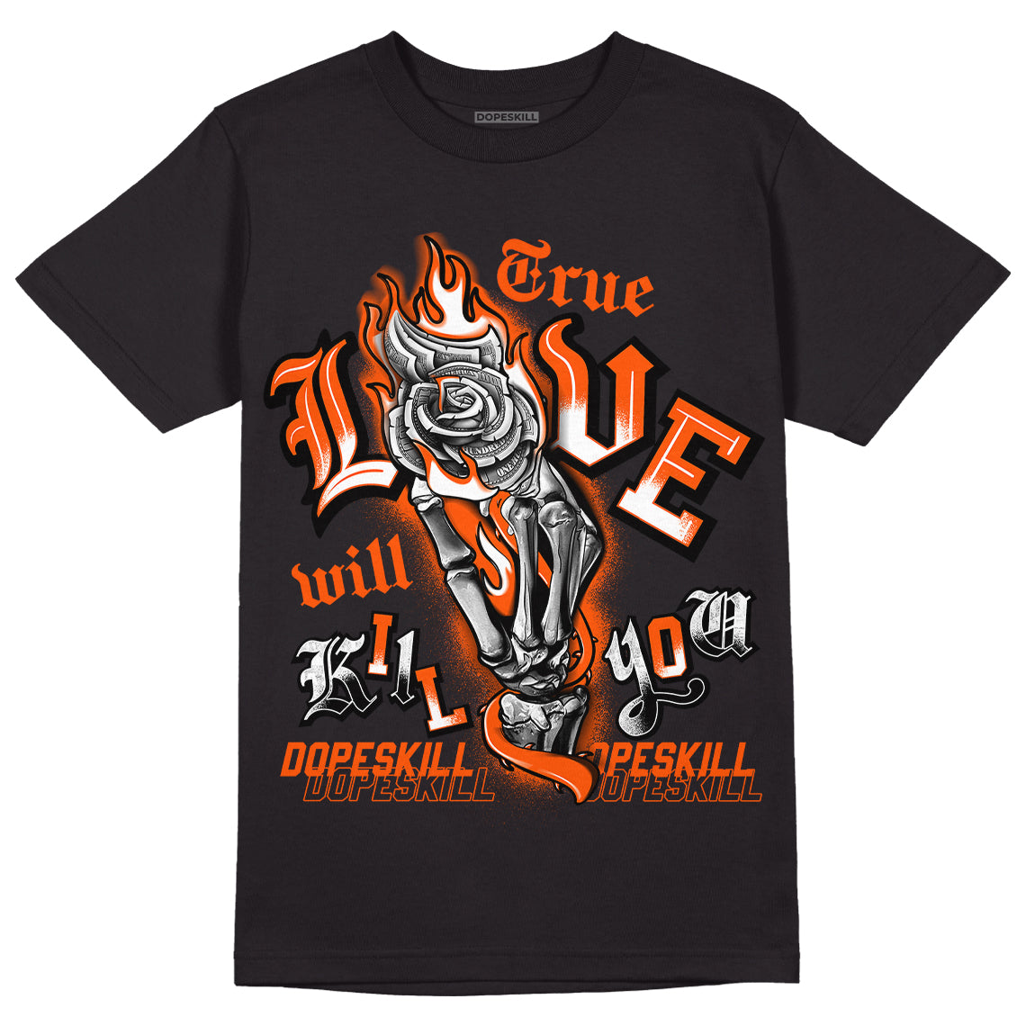 Orange Milk DopeSkill T-Shirt True Love Will Kill You Graphic