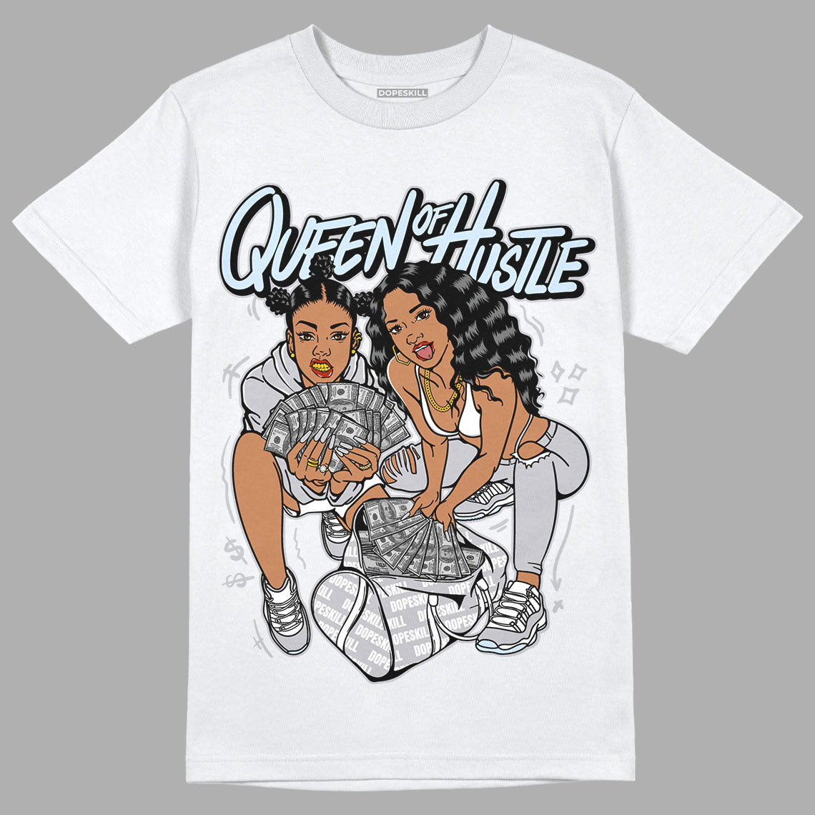 Cement Grey 11s DopeSkill T-Shirt Queen Of Hustle Graphic