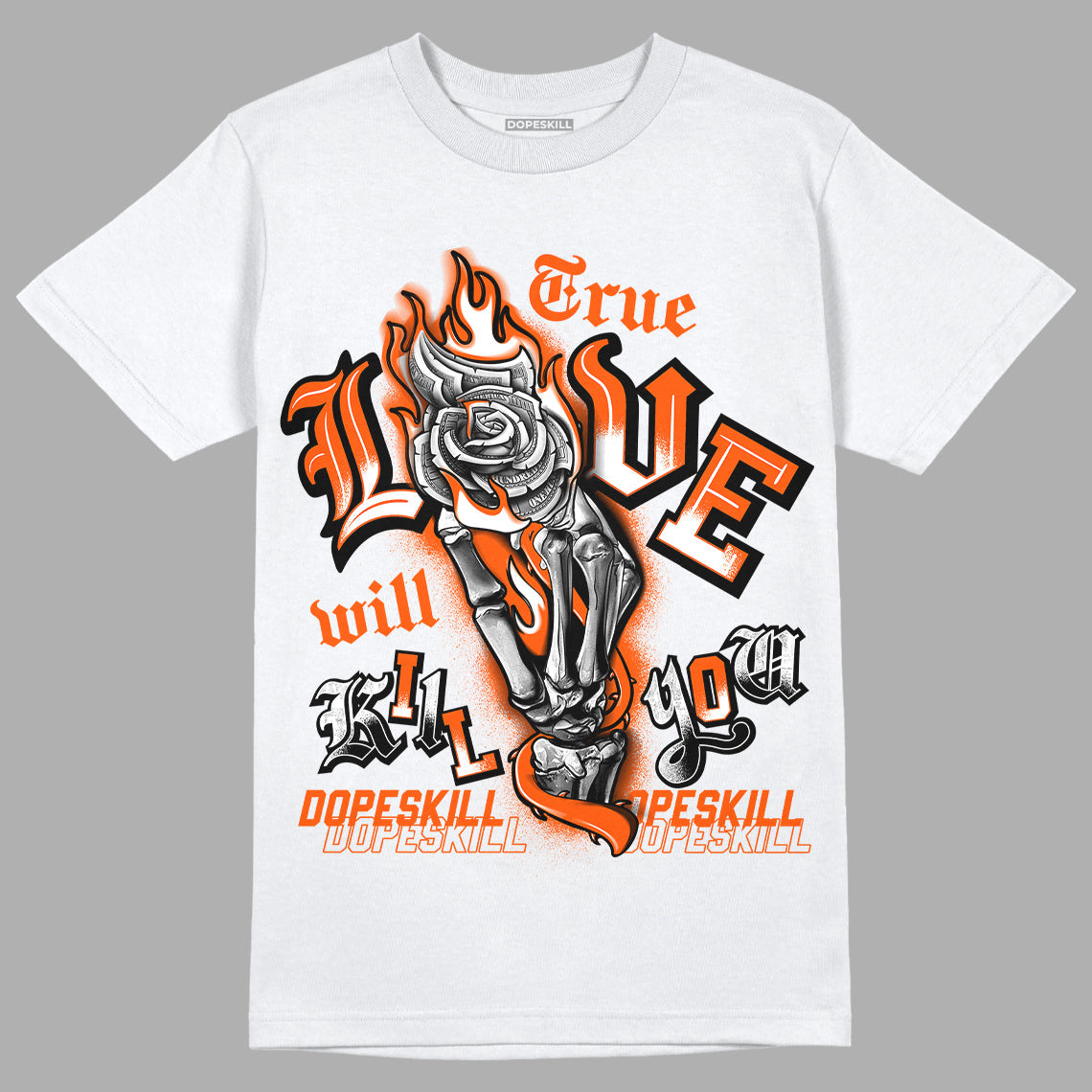 Orange Milk DopeSkill T-Shirt True Love Will Kill You Graphic