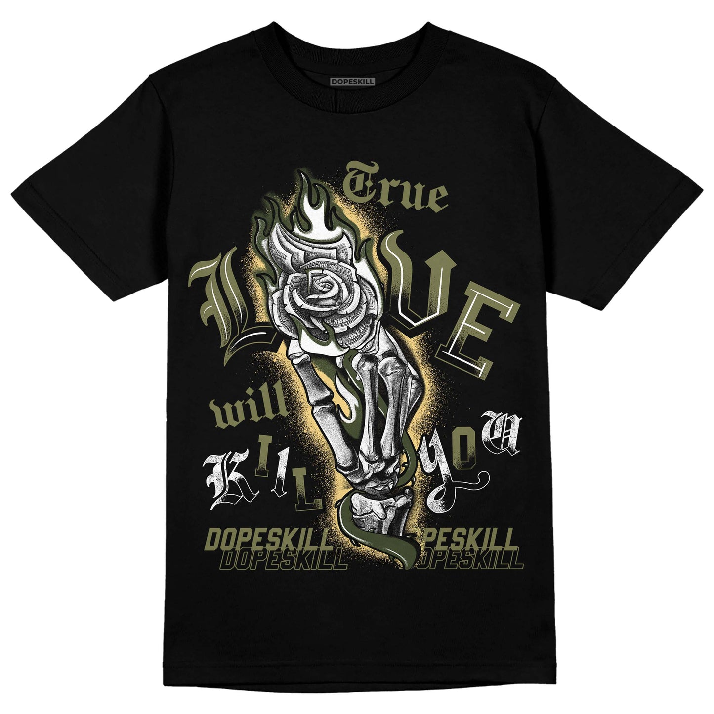 Craft Olive 4s DopeSkill T-Shirt True Love Will Kill You Graphic