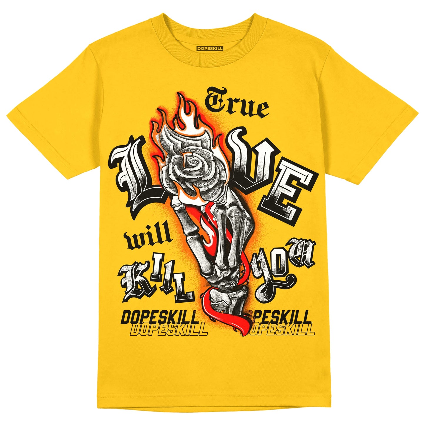 Yellow Collection DopeSkill Gold T-shirt True Love Will Kill You Graphic