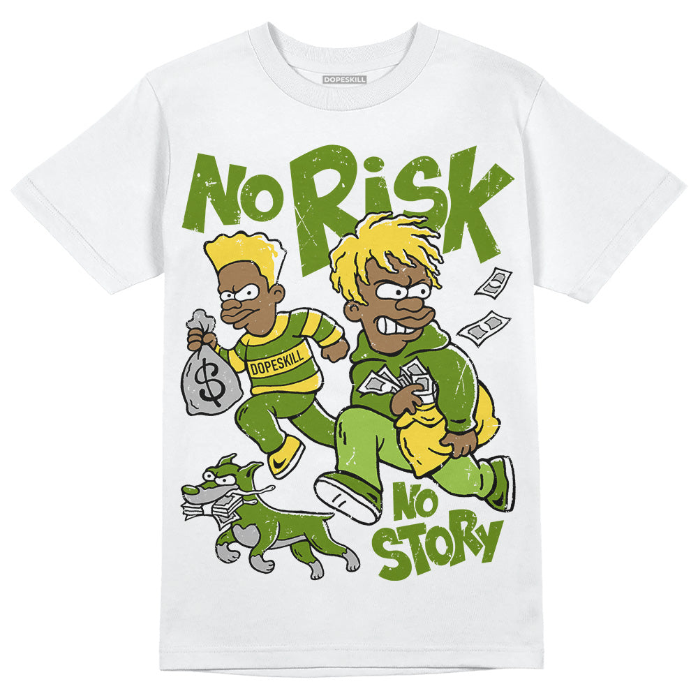 Dunk 'Chlorophyll' DopeSkill T-Shirt No Risk No Story Graphic