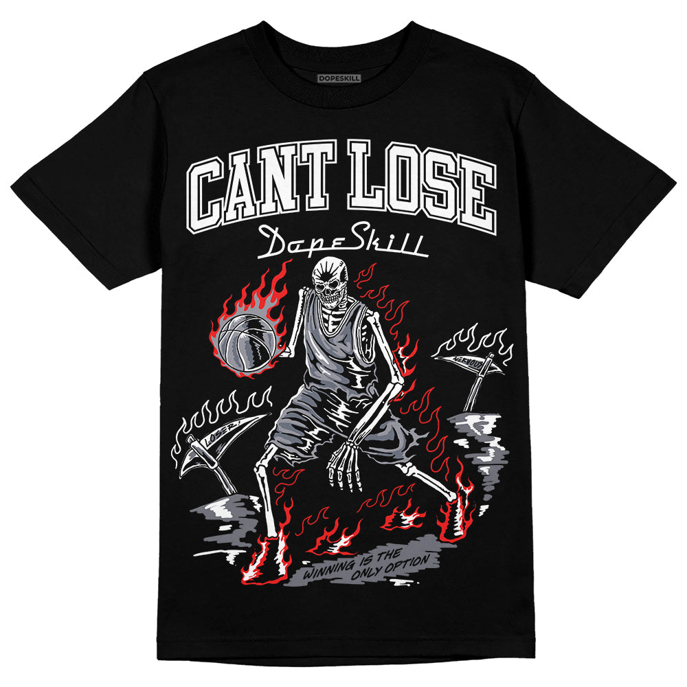 Stealth 14s DopeSkill T-Shirt Cant Lose Graphic