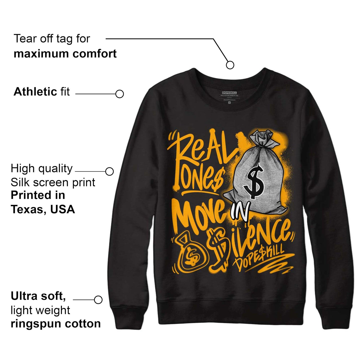 Black Taxi 12s DopeSkill Sweatshirt Real Ones Move In Silence Graphic