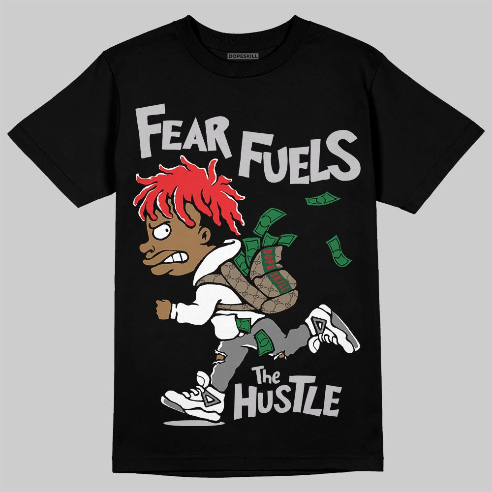 Grey Collection DopeSkill T-Shirt Fear Fuels The Hustle Graphic