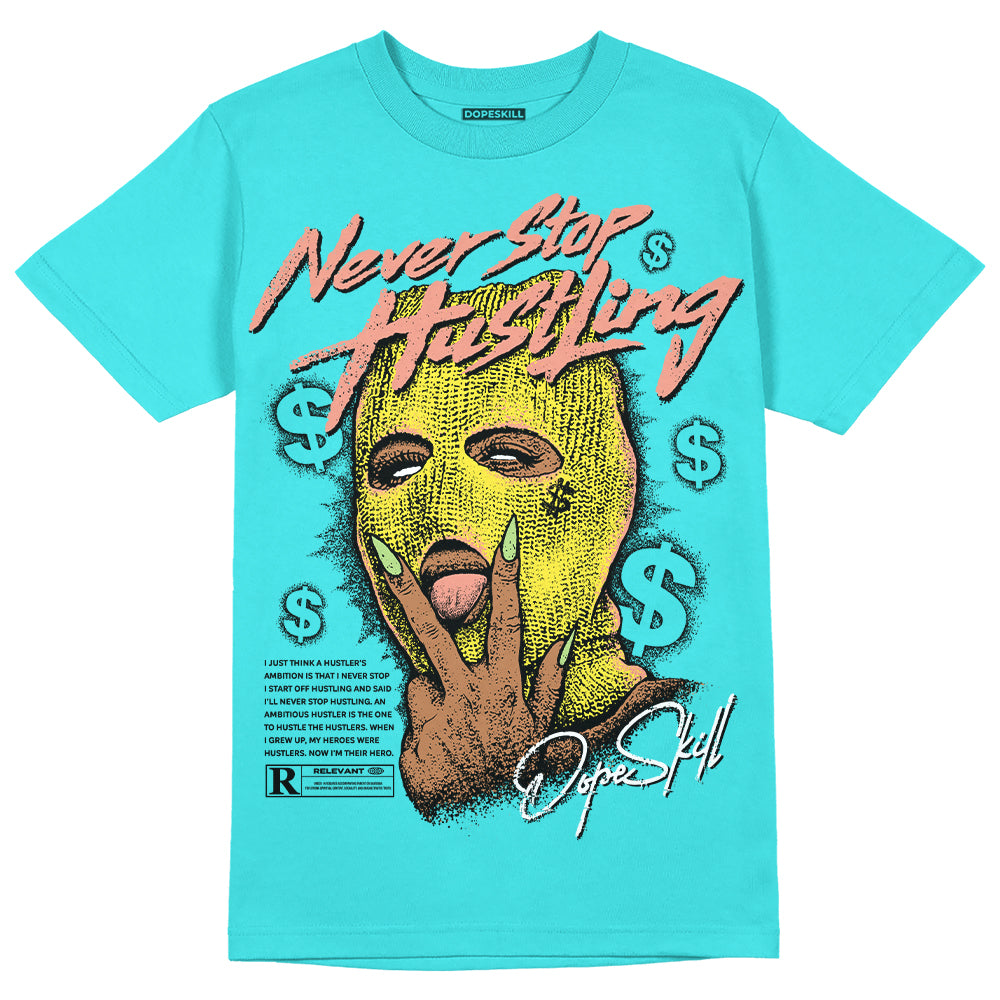 Cyan Burst 9060 DopeSkill Virtual Blue T-Shirt Never Stop Hustling Graphic