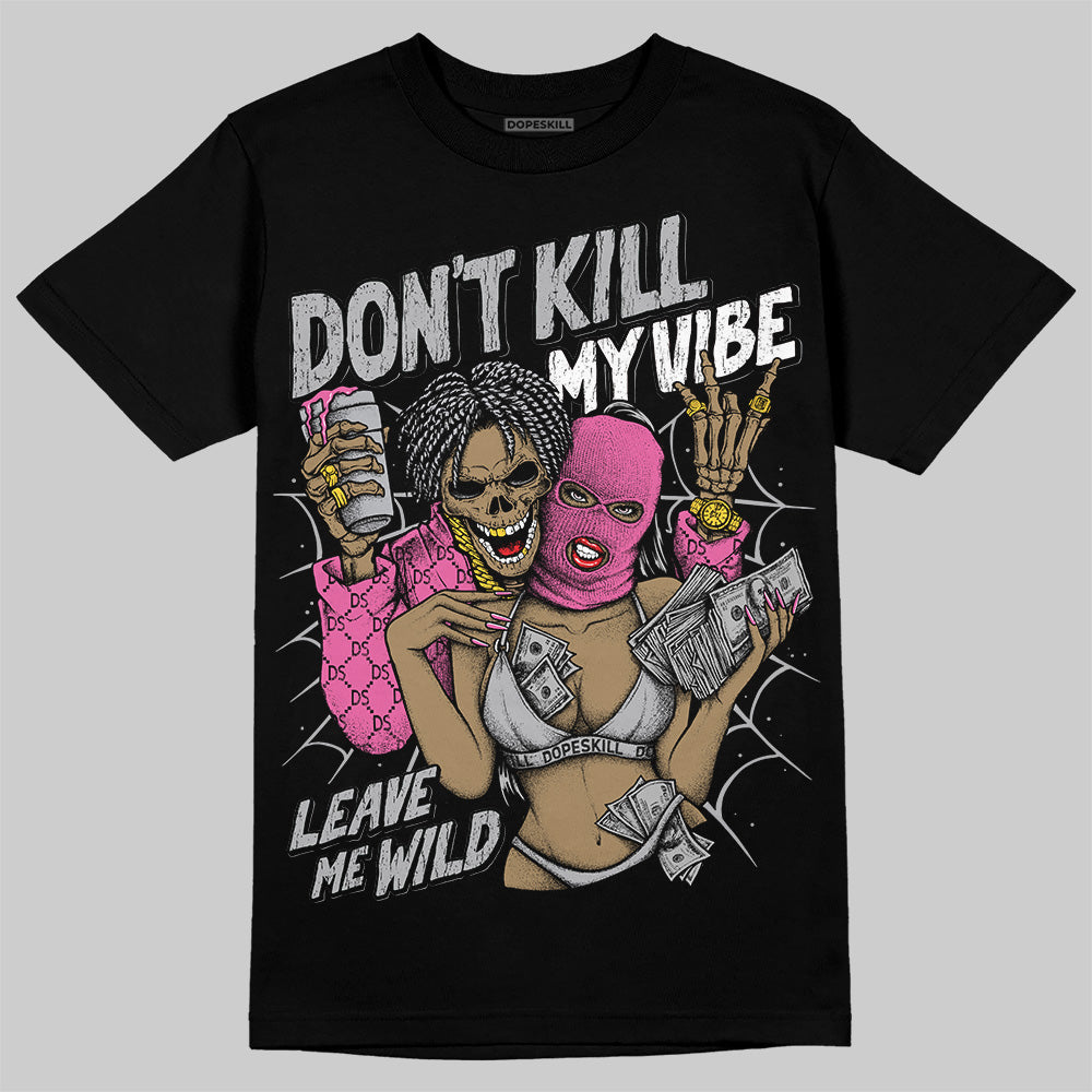 Kayano 14 Cream Sweet Pink DopeSkill T-Shirt Don't Kill My Vibe Graphic
