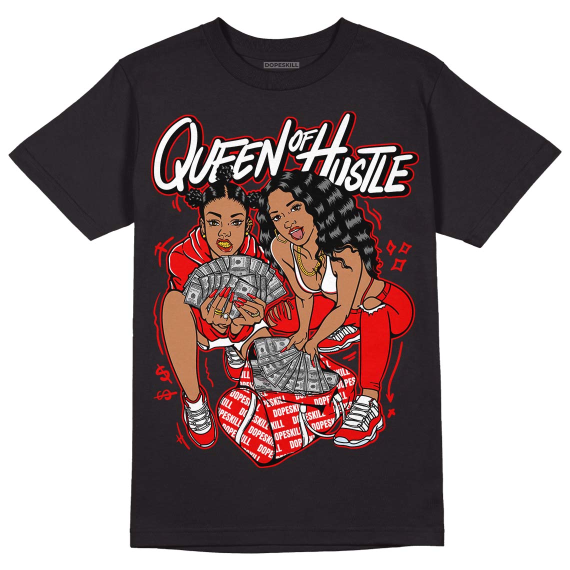 Cherry 11s DopeSkill T-Shirt Queen Of Hustle Graphic
