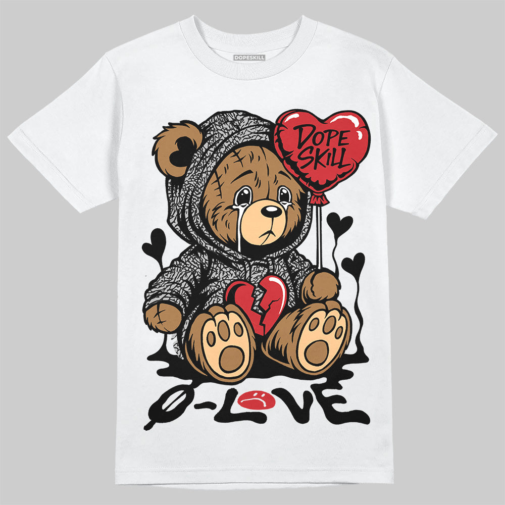 Black Cement 3s DopeSkill T-Shirt Broken Bear Graphic