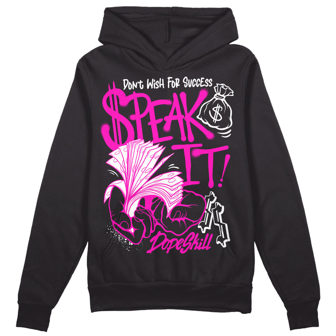 Dunk Active Fuchsia DopeSkill Hoodie Sweatshirt Speak It Graphic