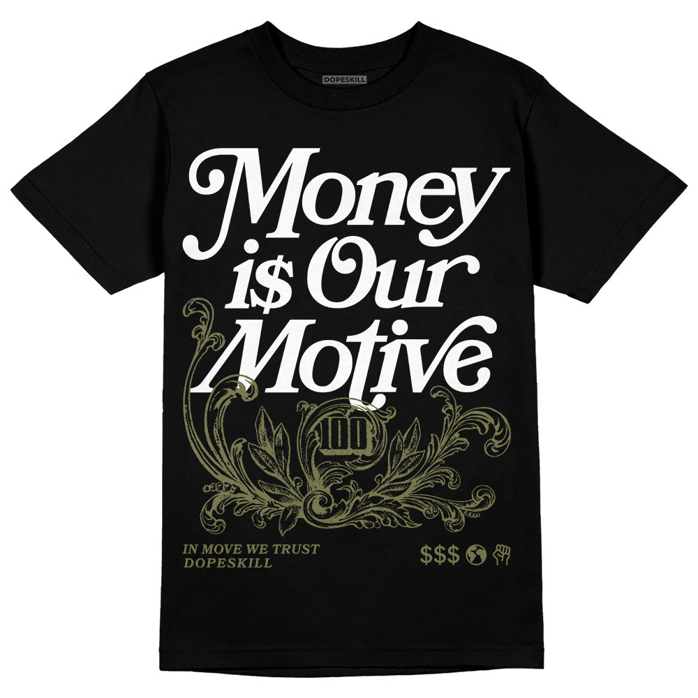 Craft Olive 4s DopeSkill T-Shirt Money Is Our Motive Typo Graphic