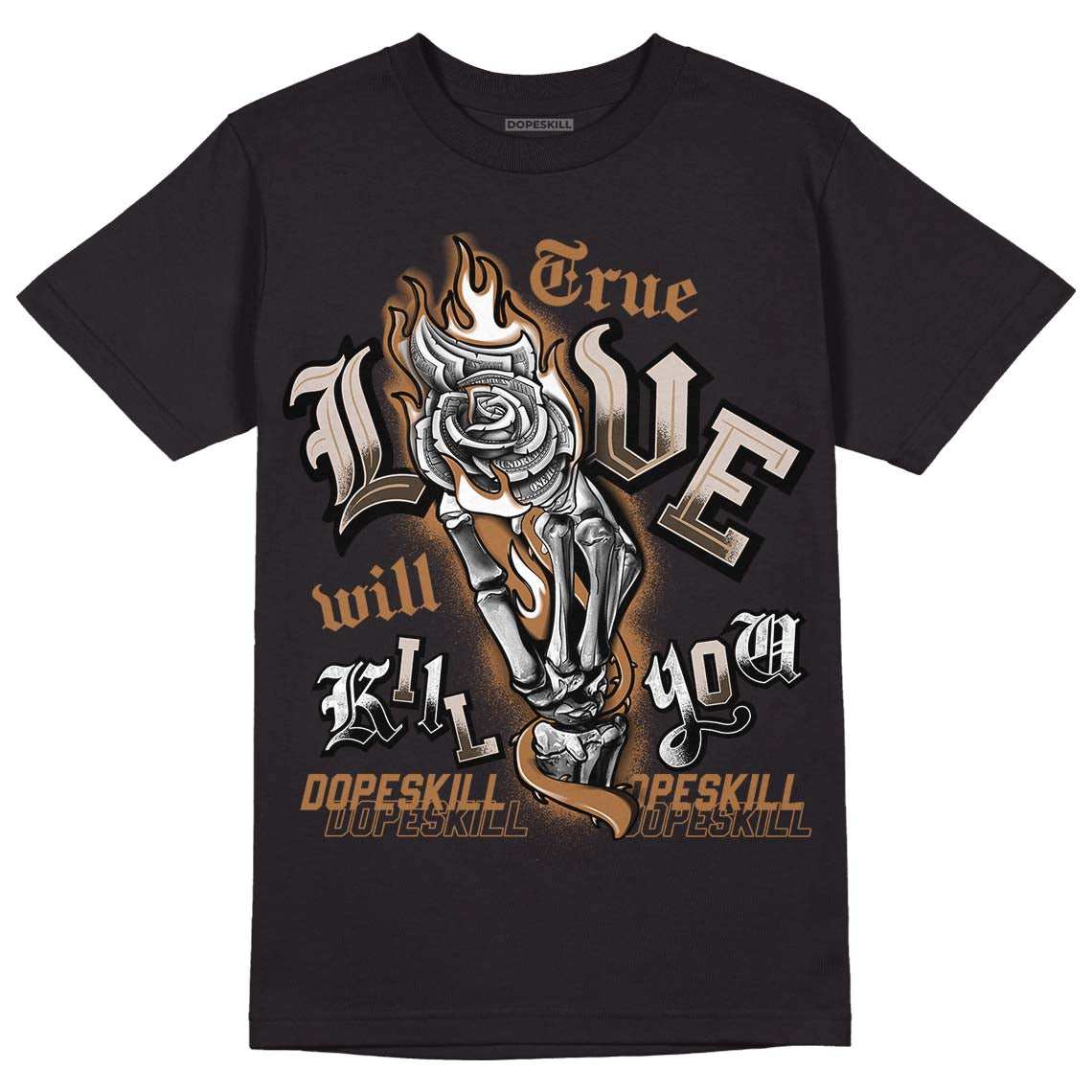 Palomino 3s DopeSkill T-Shirt True Love Will Kill You Graphic
