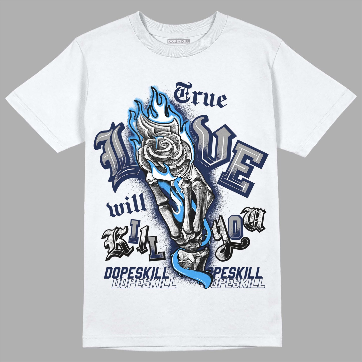 Midnight Navy 3s DopeSkill T-Shirt True Love Will Kill You Graphic