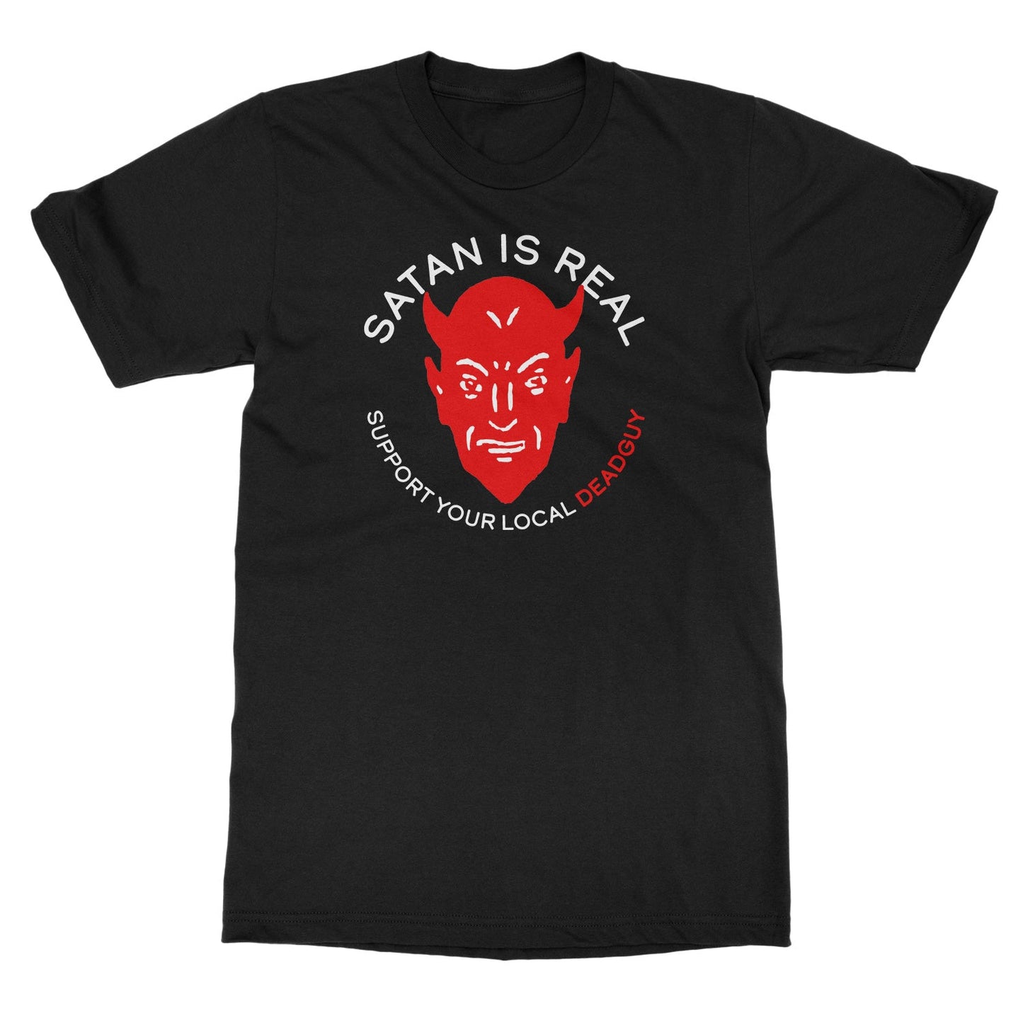 Deadguy "Satan Is Real" T-Shirt Style001