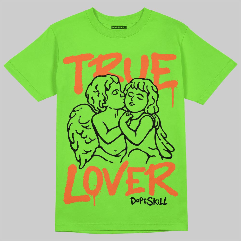Neon Green Collection DopeSkill T-Shirt True Lover Graphic