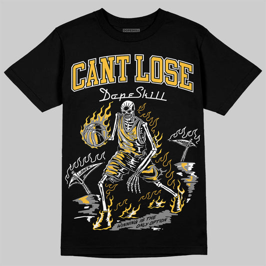 9060 Varsity Gold DopeSkill T-Shirt Cant Lose Graphic