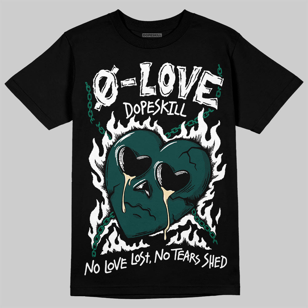 Oxidized Green 4s DopeSkill T-Shirt Crying Heart Graphic
