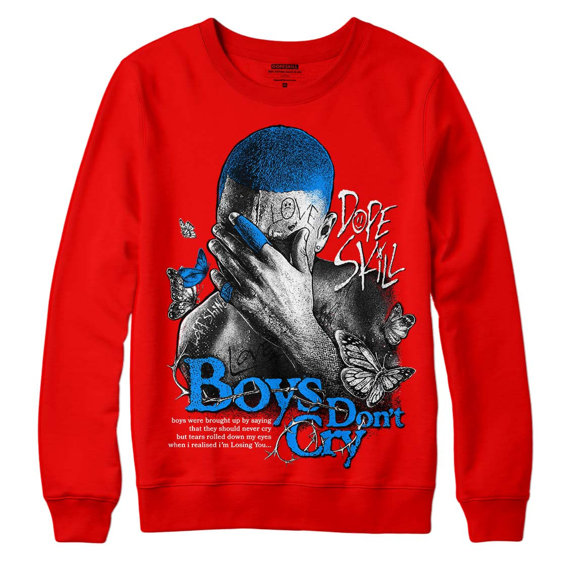 Cherry 11s DopeSkill Varsity Red Sweatshirt Boys Don't Cry Graphic