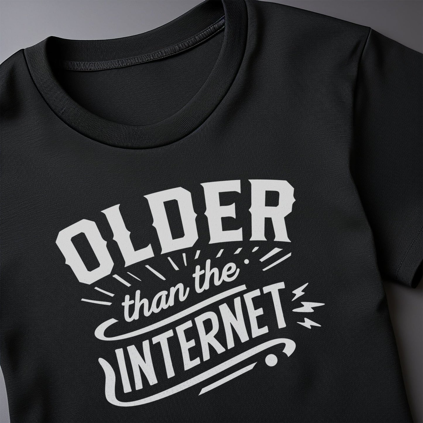 Older Than the Internet T-Shirt
