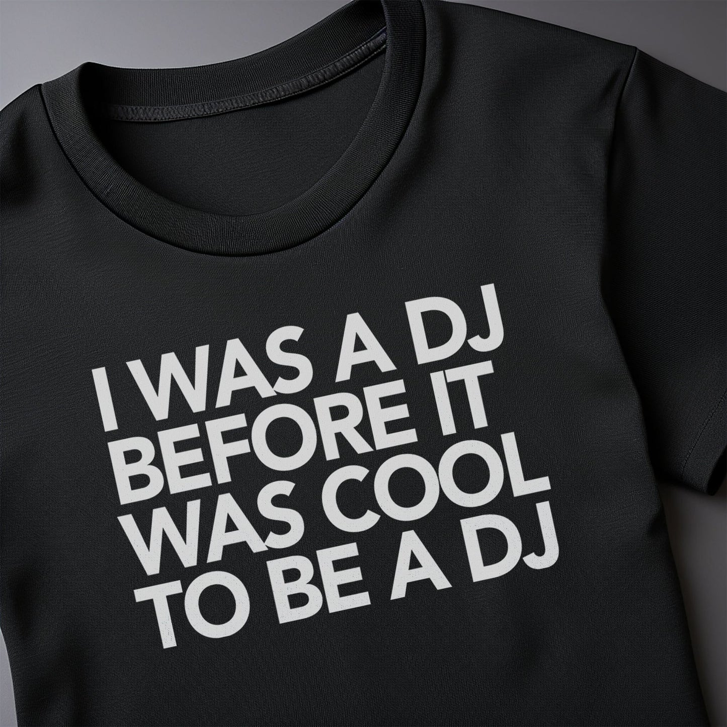 DJ Before It Was Cool T-shirt