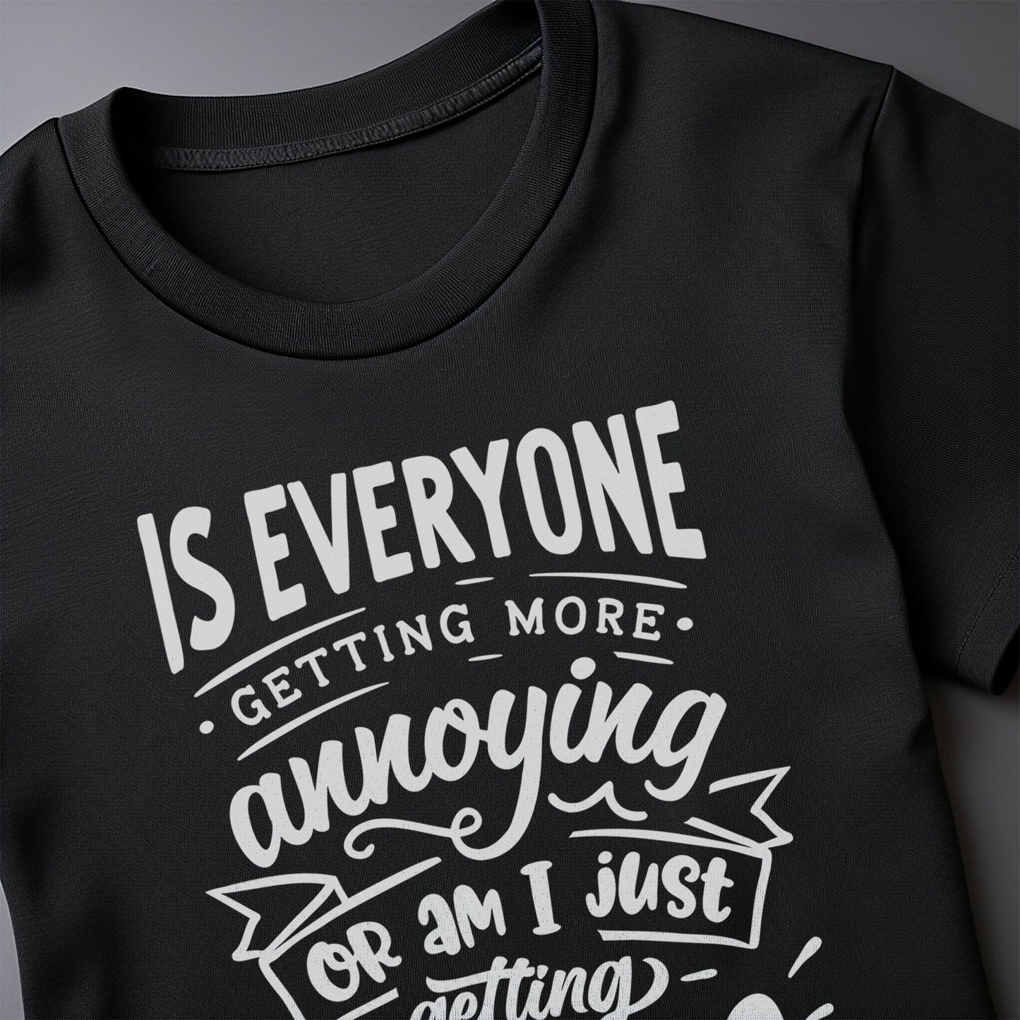 Is Everyone Getting Older T-shirt