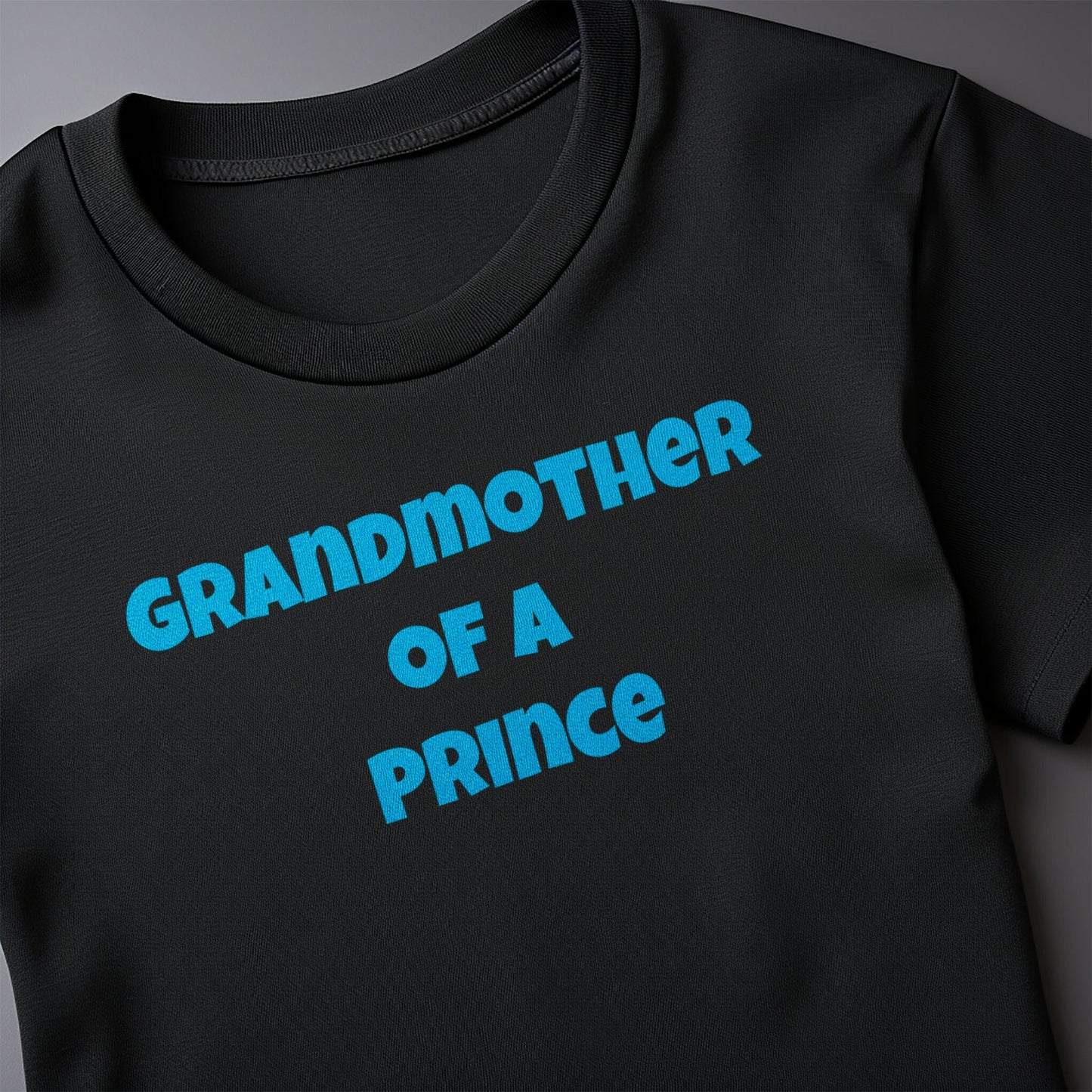Grandmother of a Prince T-shirt