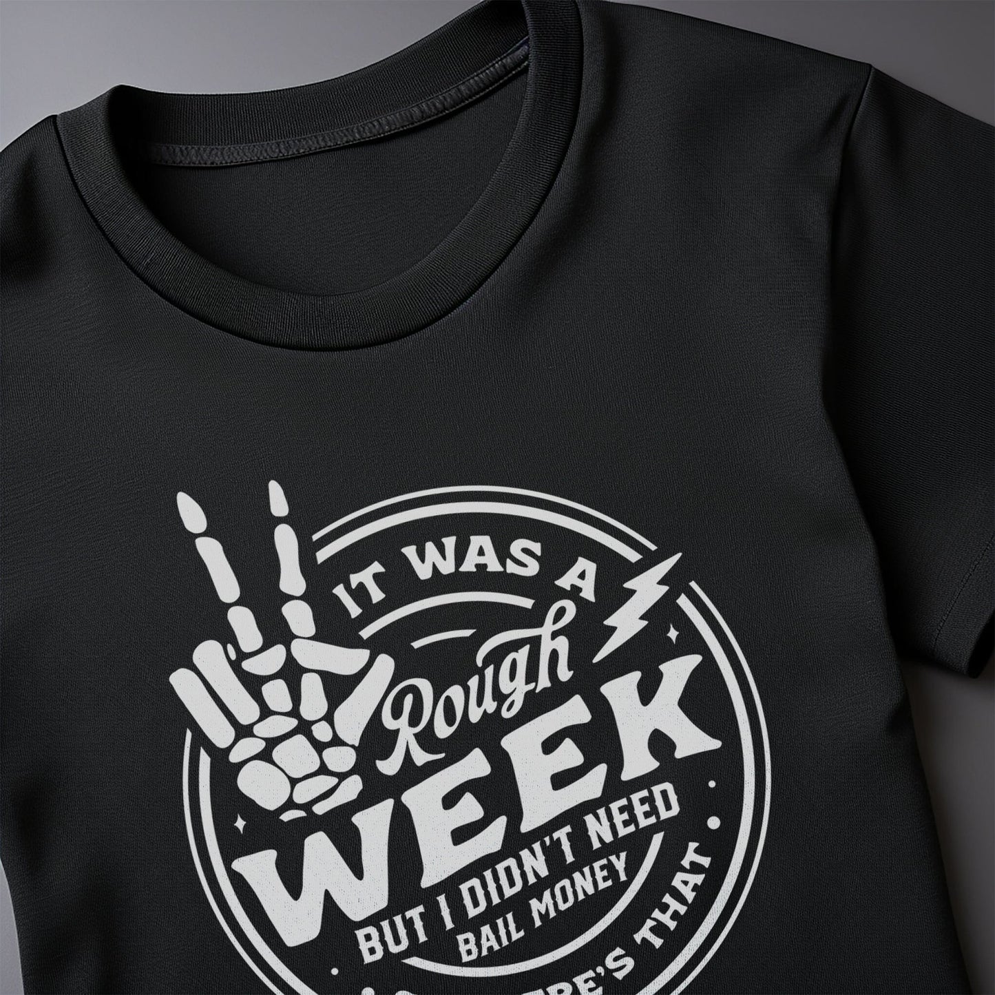 It Was a Rough Hand t-shirt