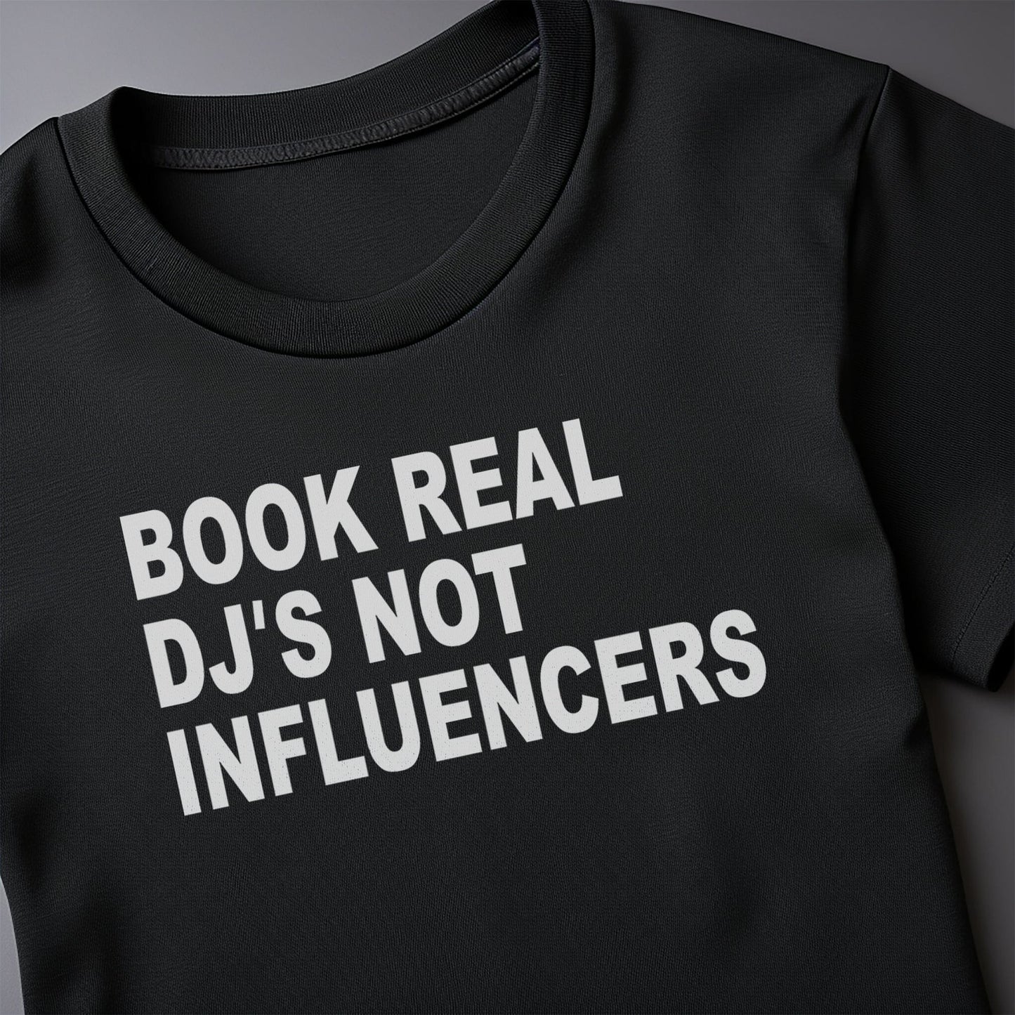 Book Real DJs T-Shirt