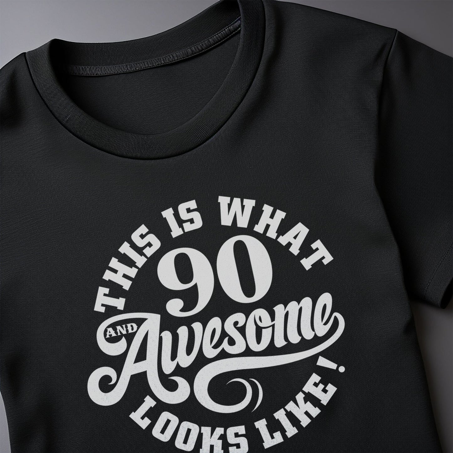 90 and Awesome T-Shirt