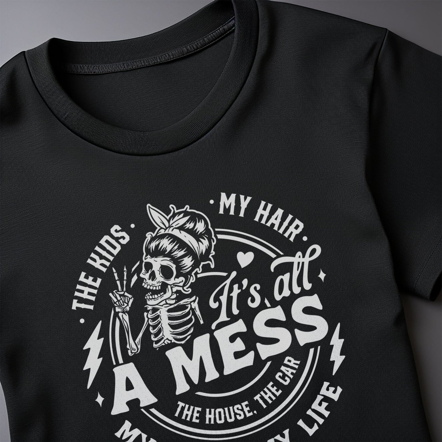 It's All a Mess Skull T-Shirt