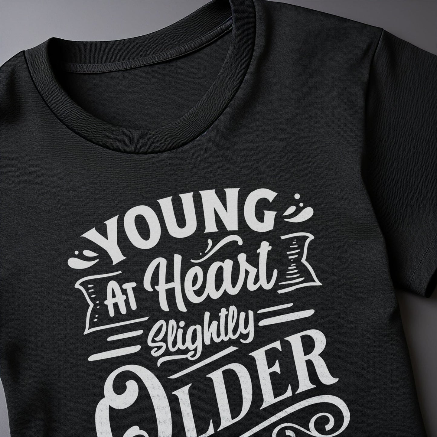 Young at Heart T-shirt