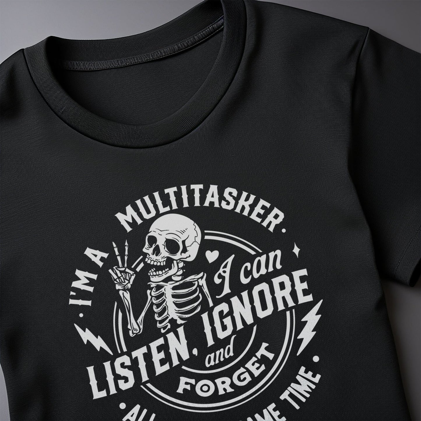 I'm a Multitasker Skeleton T-Shirt