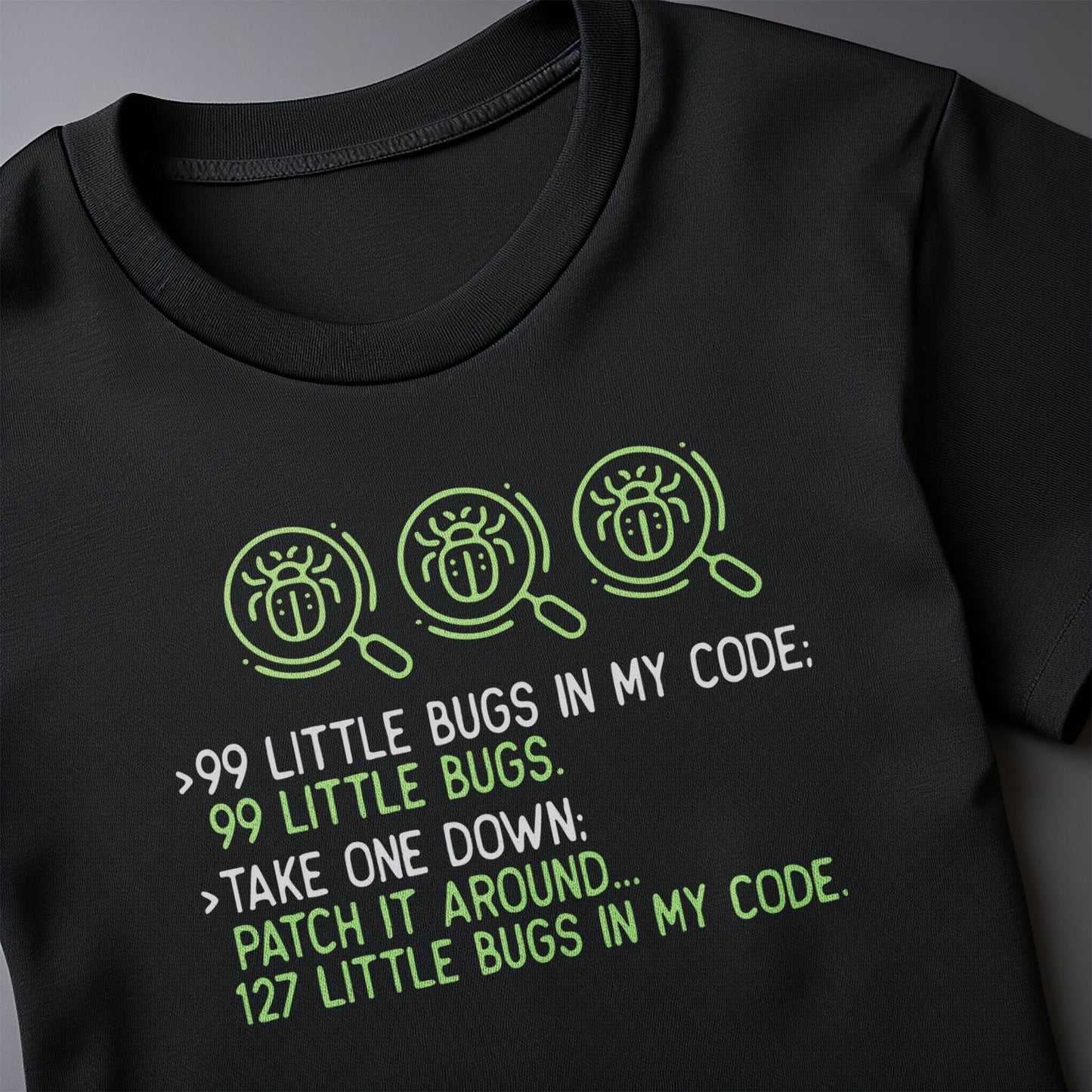 Bugs in the Code 1 T-Shirt