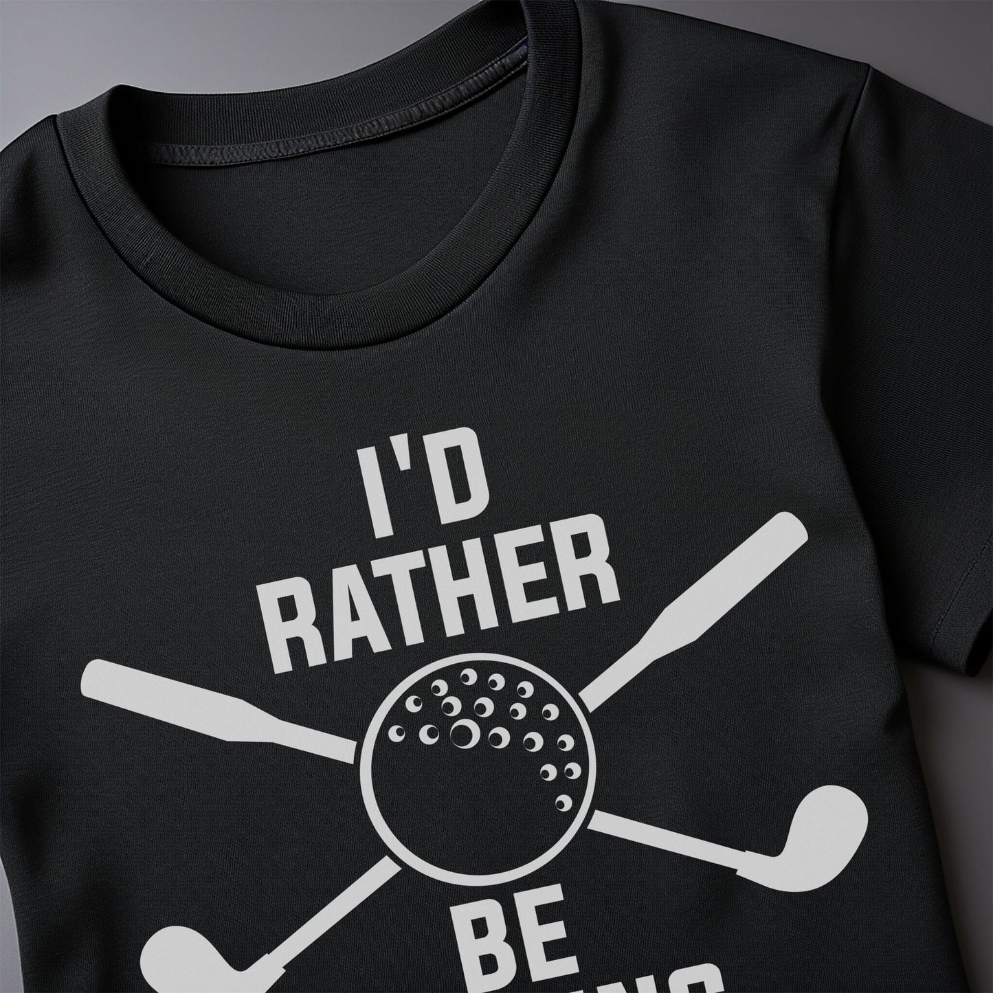 Golf-54 T-shirt I'd Rather Be