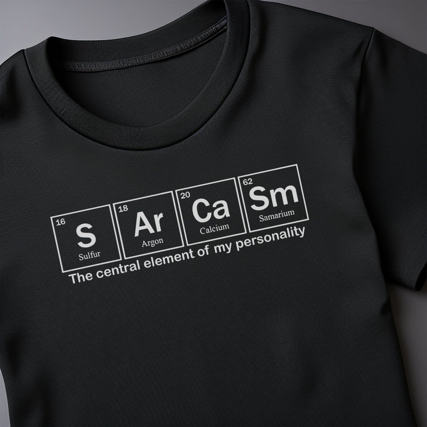 Element of Sarcasm 1 T-Shirt