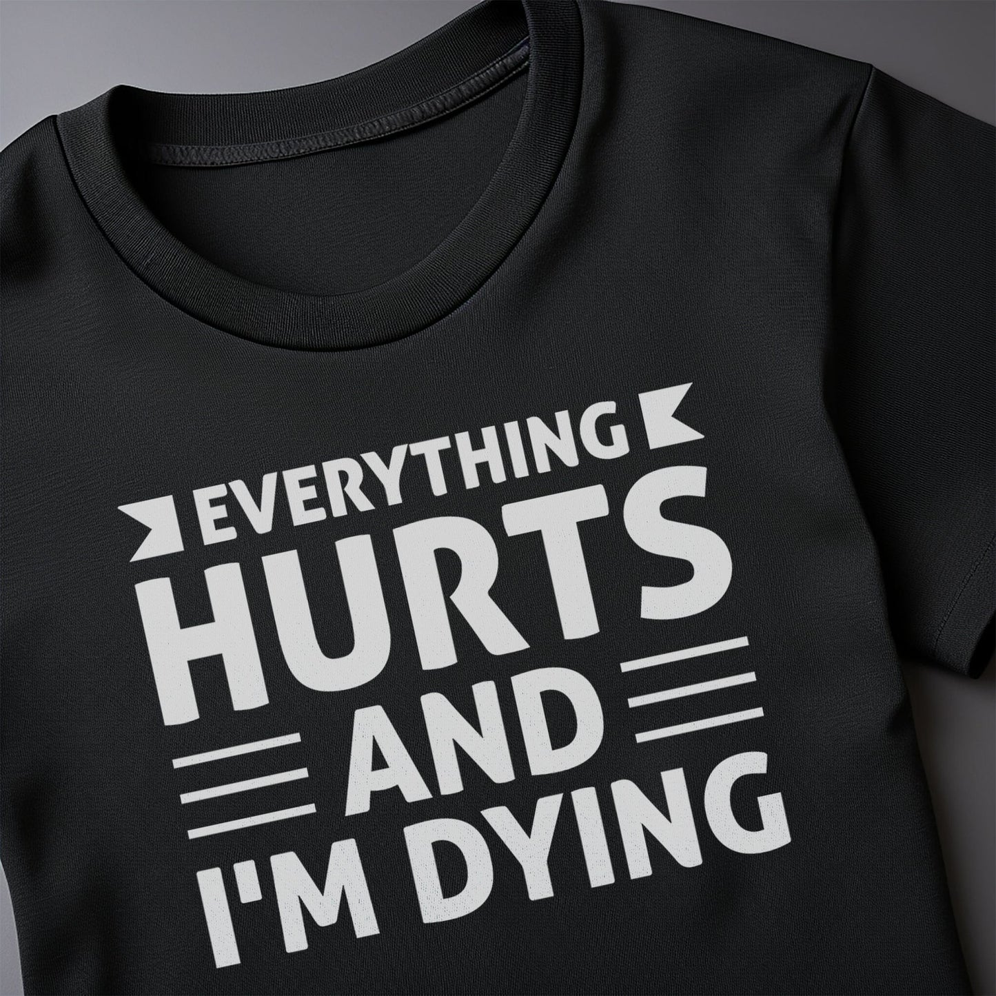 Everything Hurts 3 T-shirt