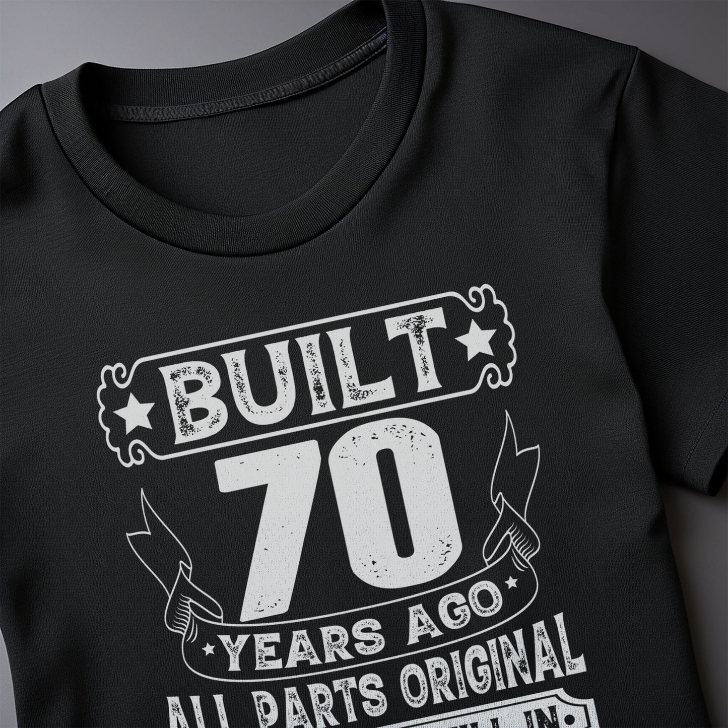 Built 70 Years Ago T-Shirt