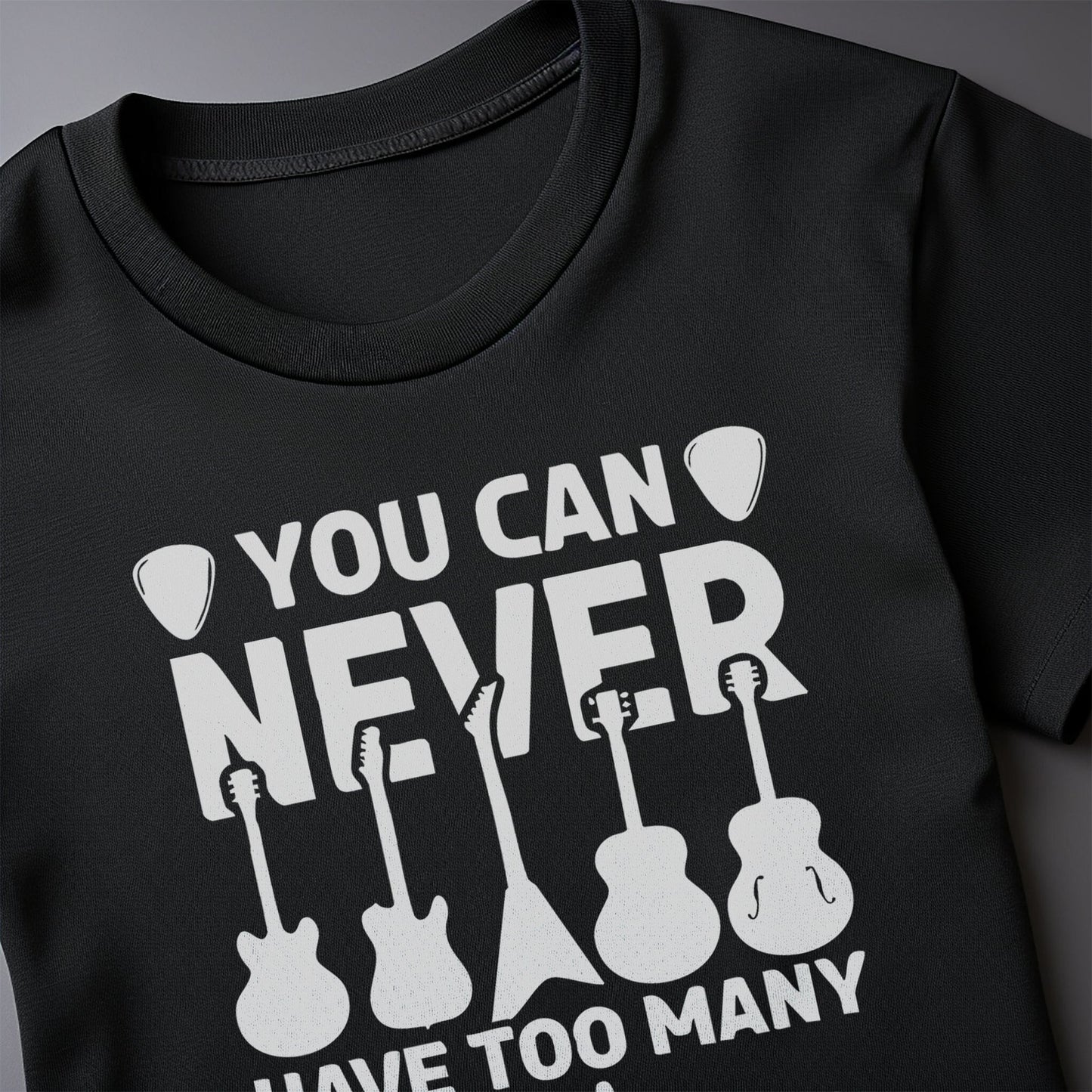 Too Many Guitars 1 T-Shirt - Strum Up
