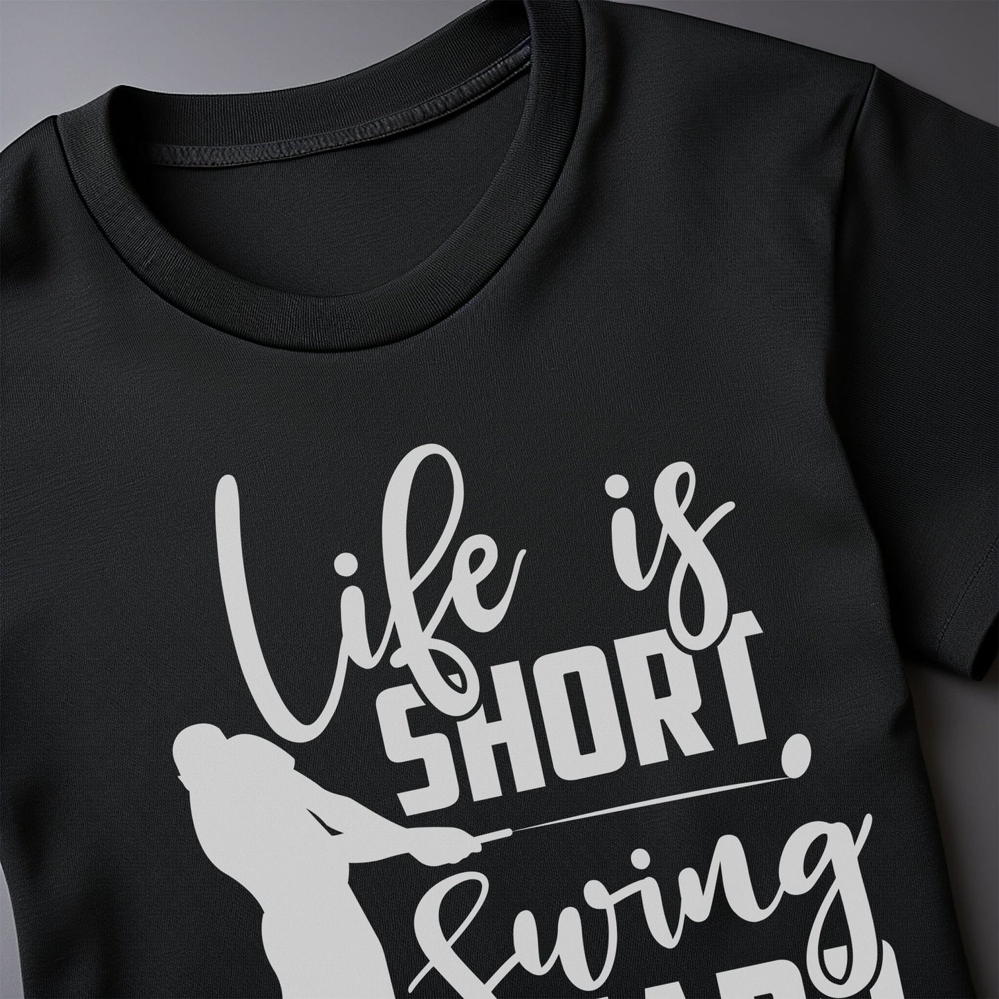 Golf-81 T-shirt Swing Hard, Life's Short