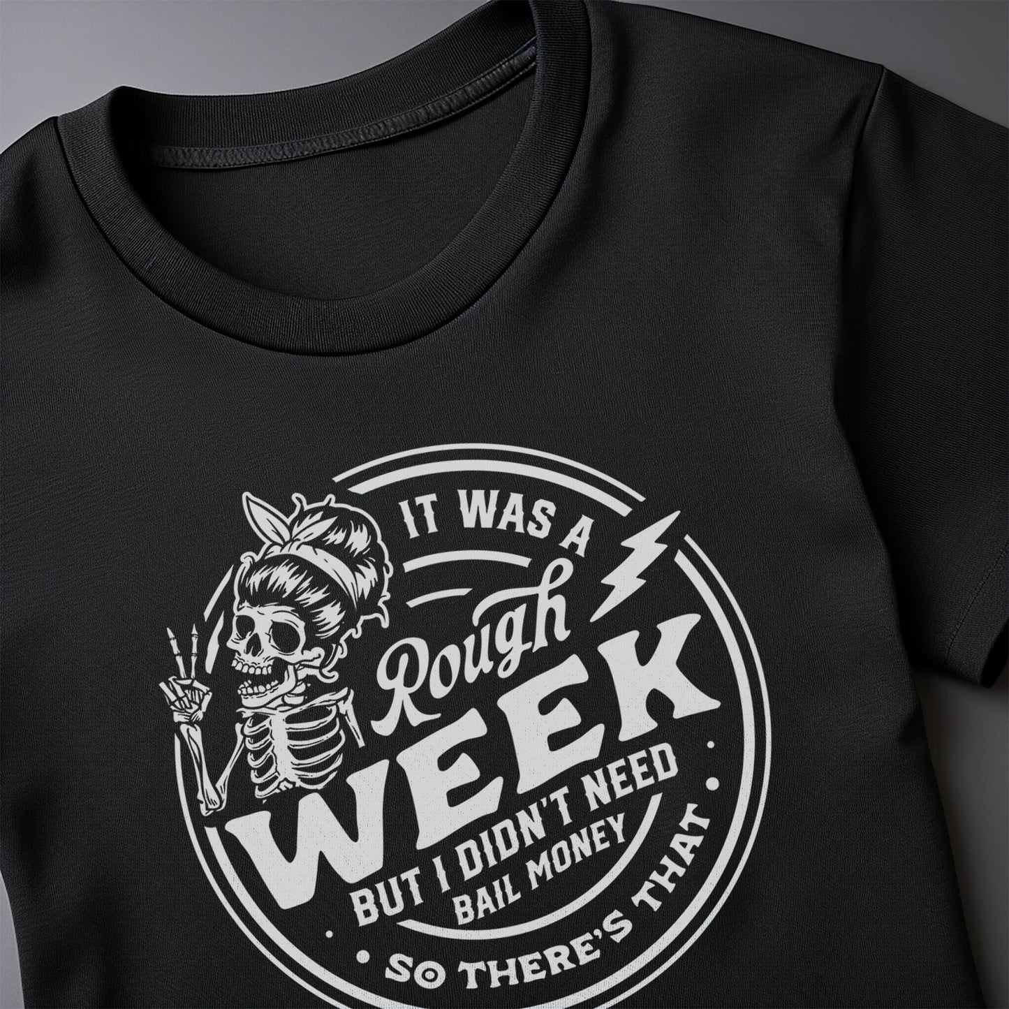 It Was a Rough Skull Week T-Shirt