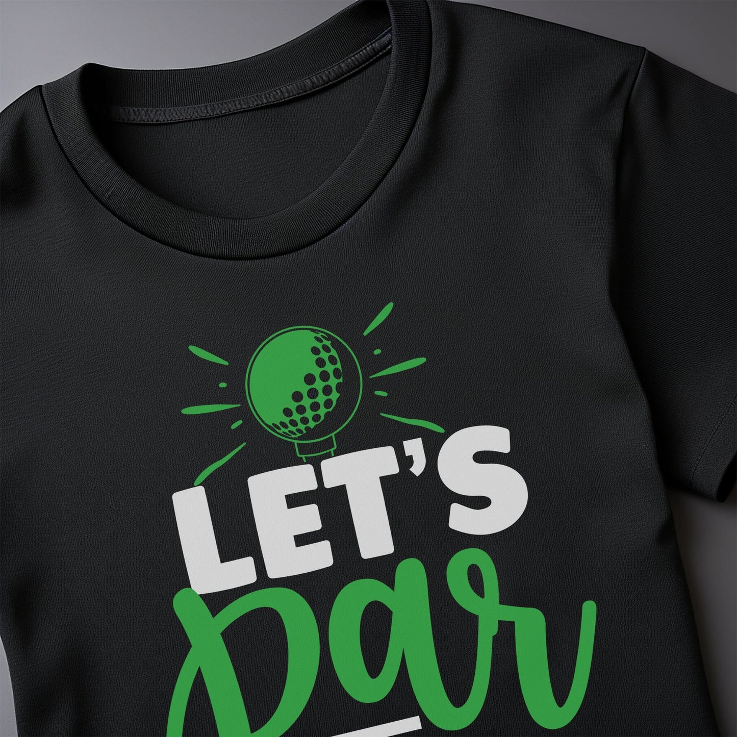 Let's Par Tee-01 T-Shirt