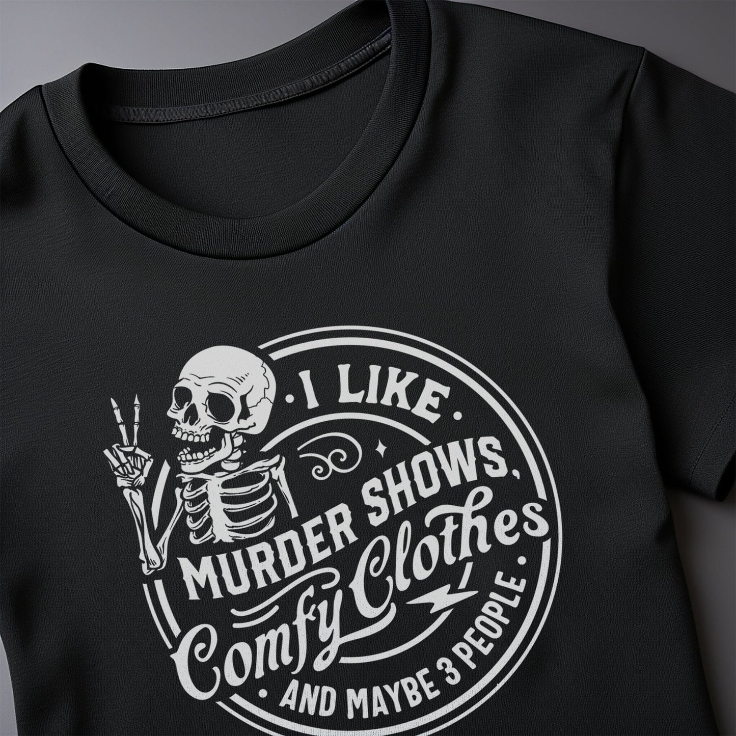 I Like Murder Shows T-Shirt
