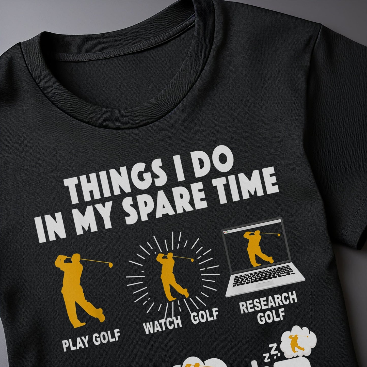 6 Things I Do in My Spare Time Golf t-shirt