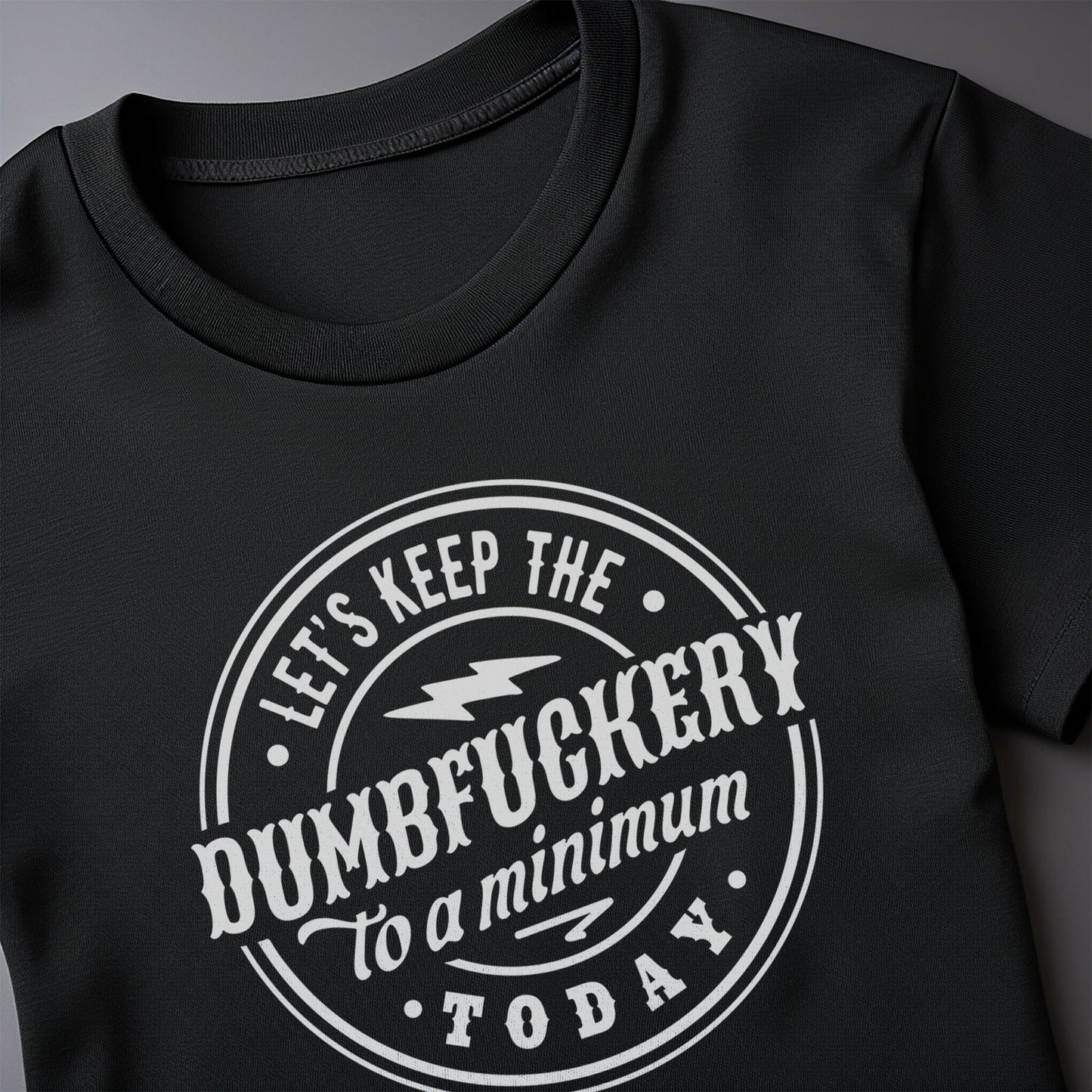 Dumb to a Minimum T-Shirt