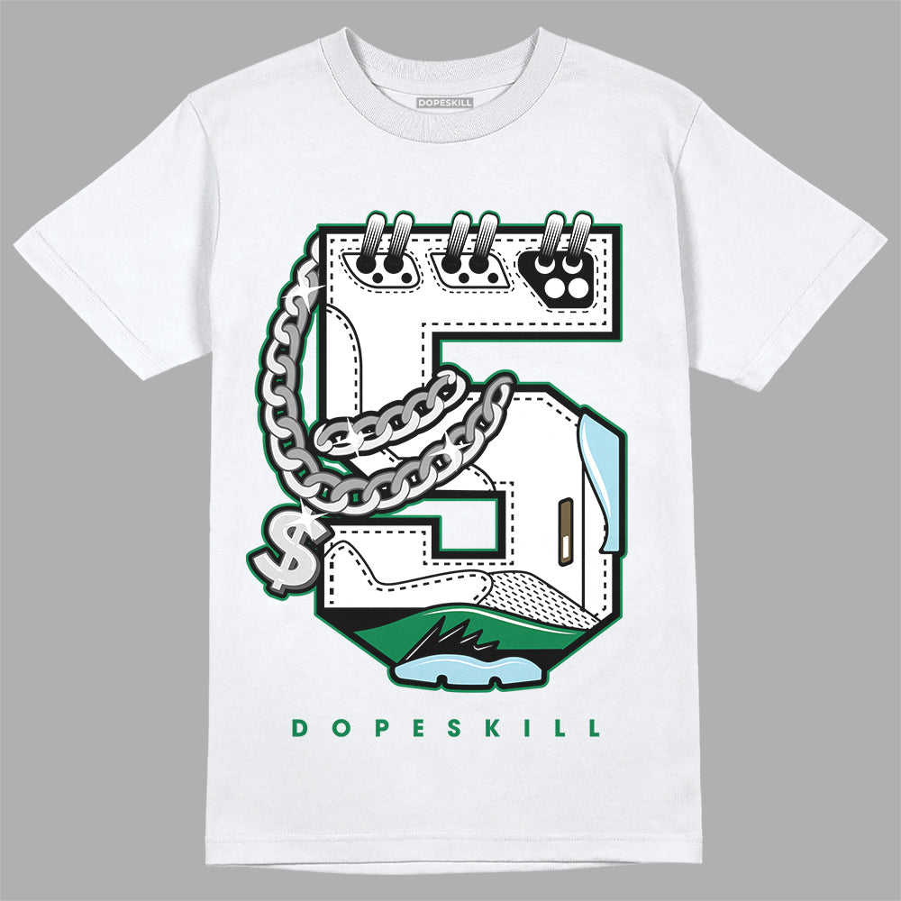 Lucky Green 5s DopeSkill T-Shirt No.5 Graphic