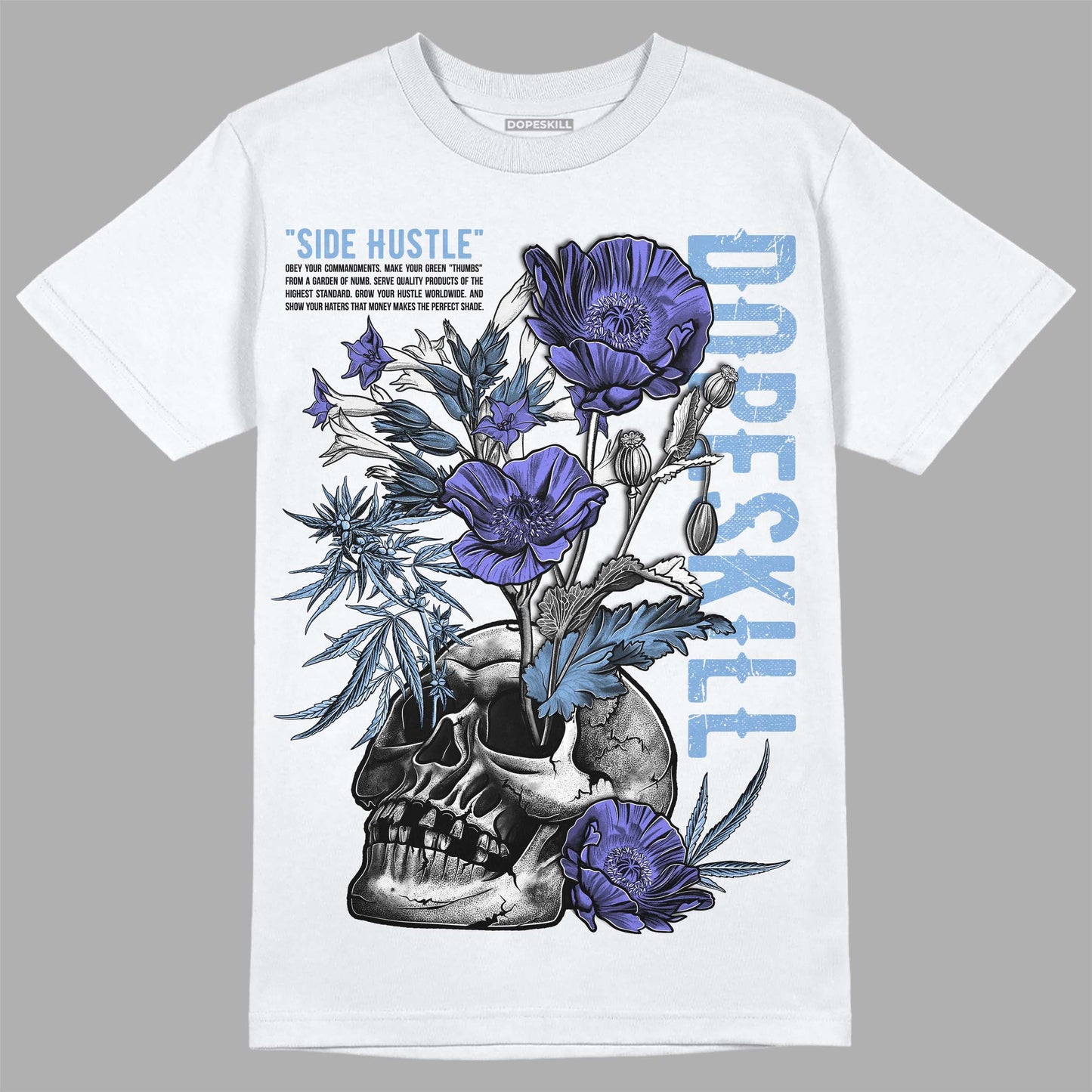 University Blue Collection DopeSkill T-Shirt Side Hustle Graphic